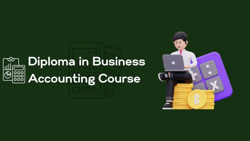 Diploma in Business Accounting institute in Laxmi Nagar