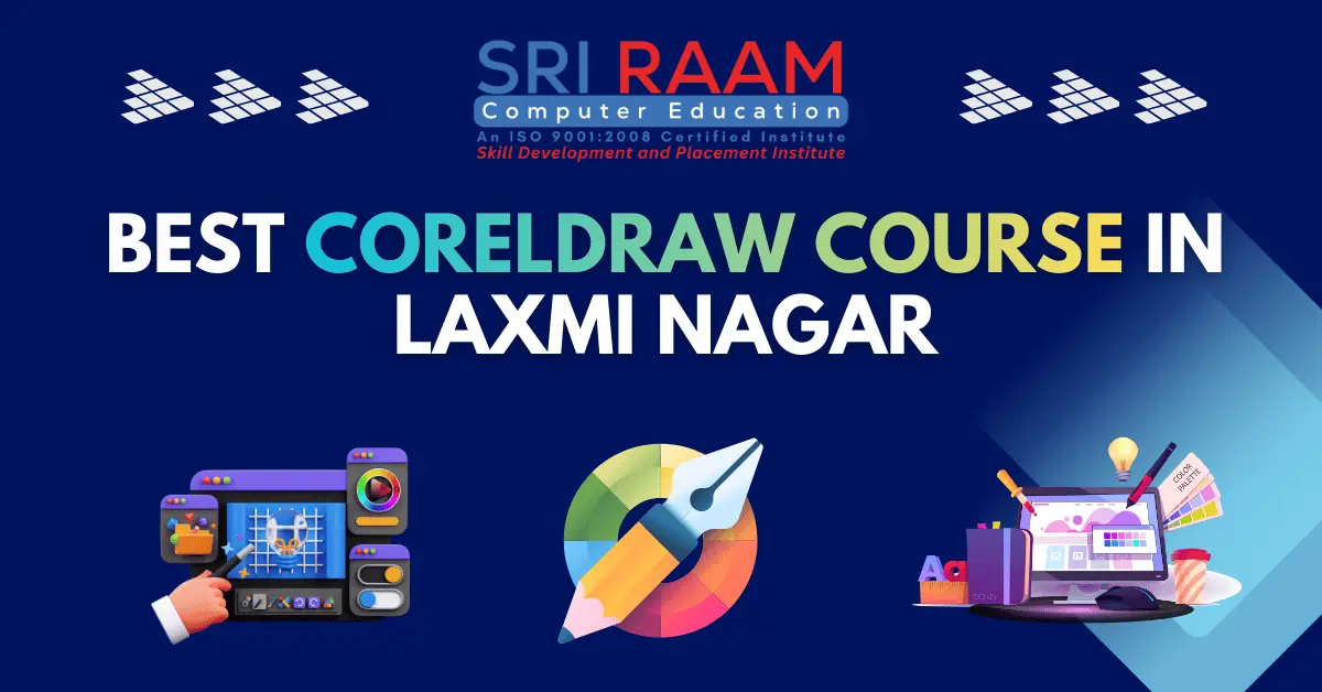 Best CorelDraw Institute in Laxmi nagar, East Delhi | Best CorelDraw Course in Laxmi Nagar