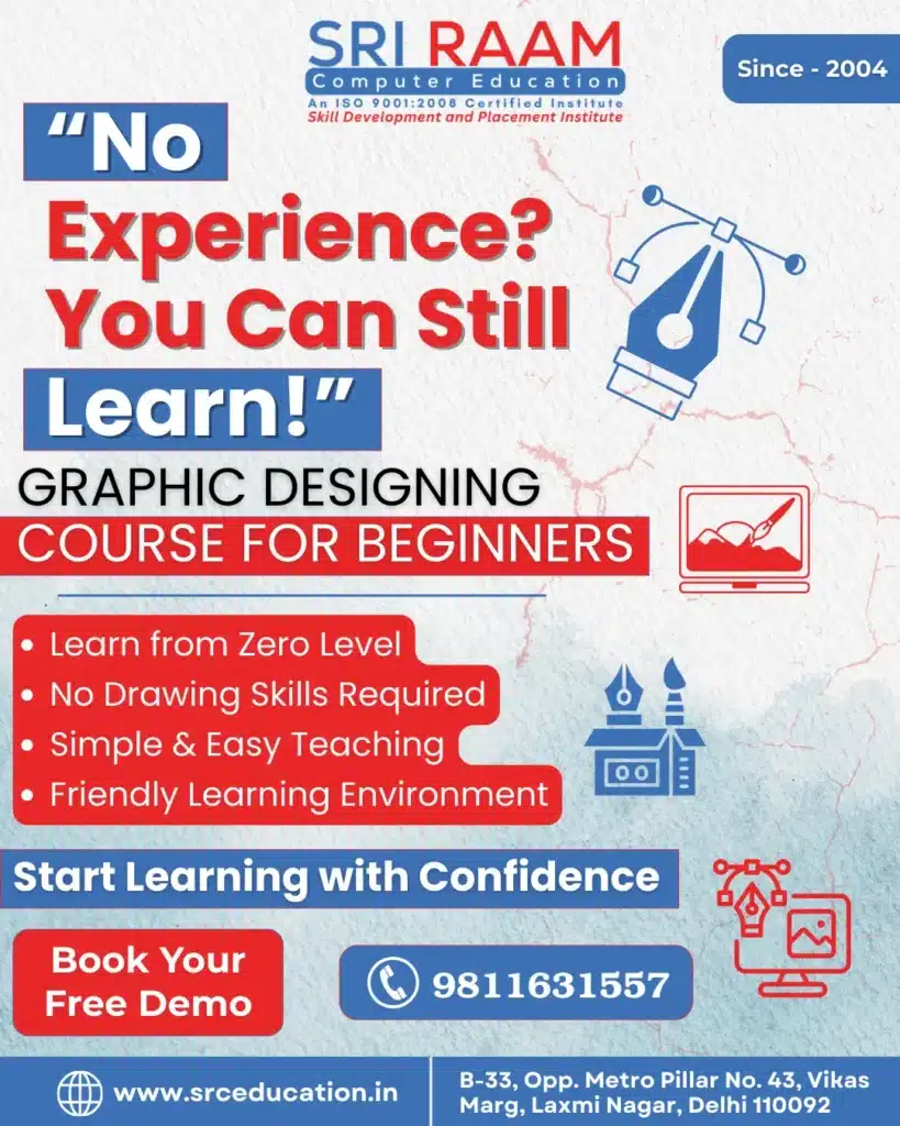 Best Graphic Designing Course for Beginners in Laxmi Nagar | Best graphic designing Institute for beginners in Laxmi nagar