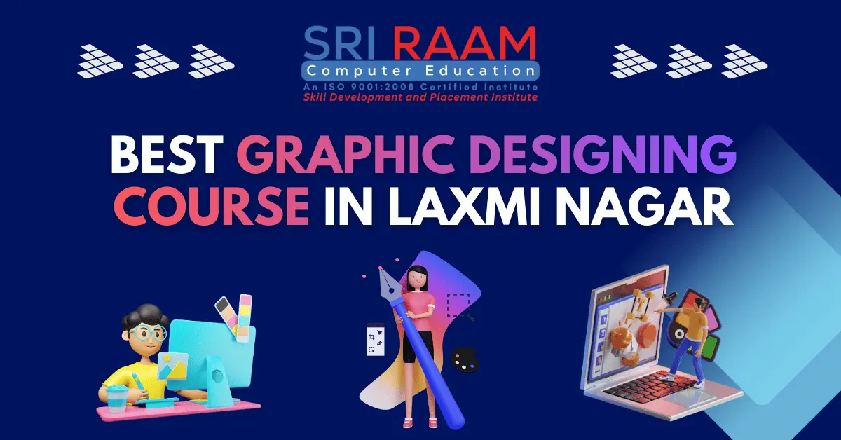 Best Graphic Designing Institute in Laxmi nagar | Best Graphic Designing Course in Laxmi nagar