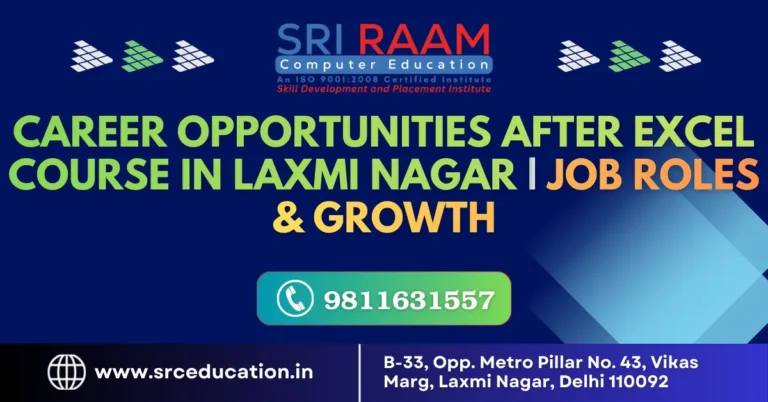 Career Opportunities After Excel Course in Laxmi Nagar Job Roles & Growth