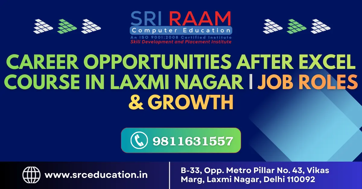 Career Opportunities After Excel Course in Laxmi Nagar Job Roles & Growth