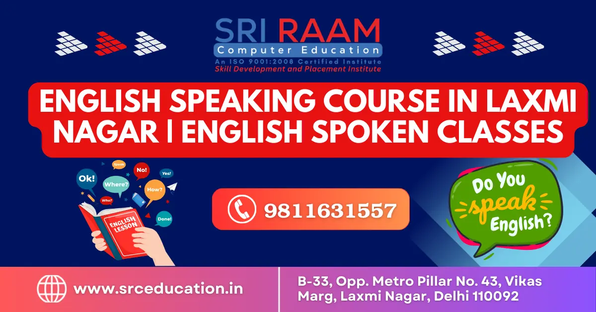 English Speaking Course in Laxmi Nagar | Spoken Classes