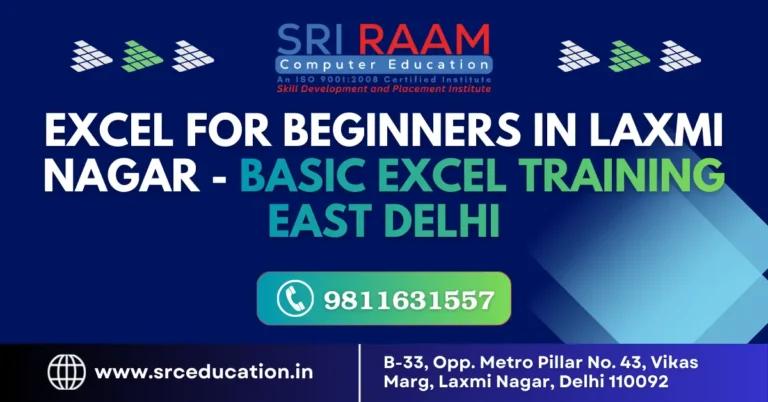 Excel for Beginners in Laxmi Nagar Basic Excel Training East Delhi