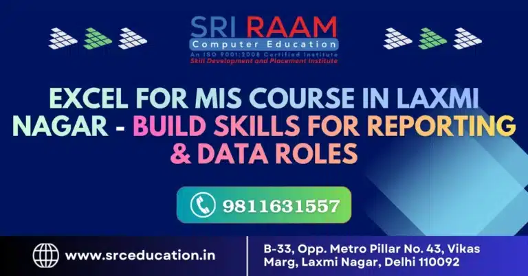 Excel for MIS Course in Laxmi Nagar Build Skills for Reporting & Data Roles