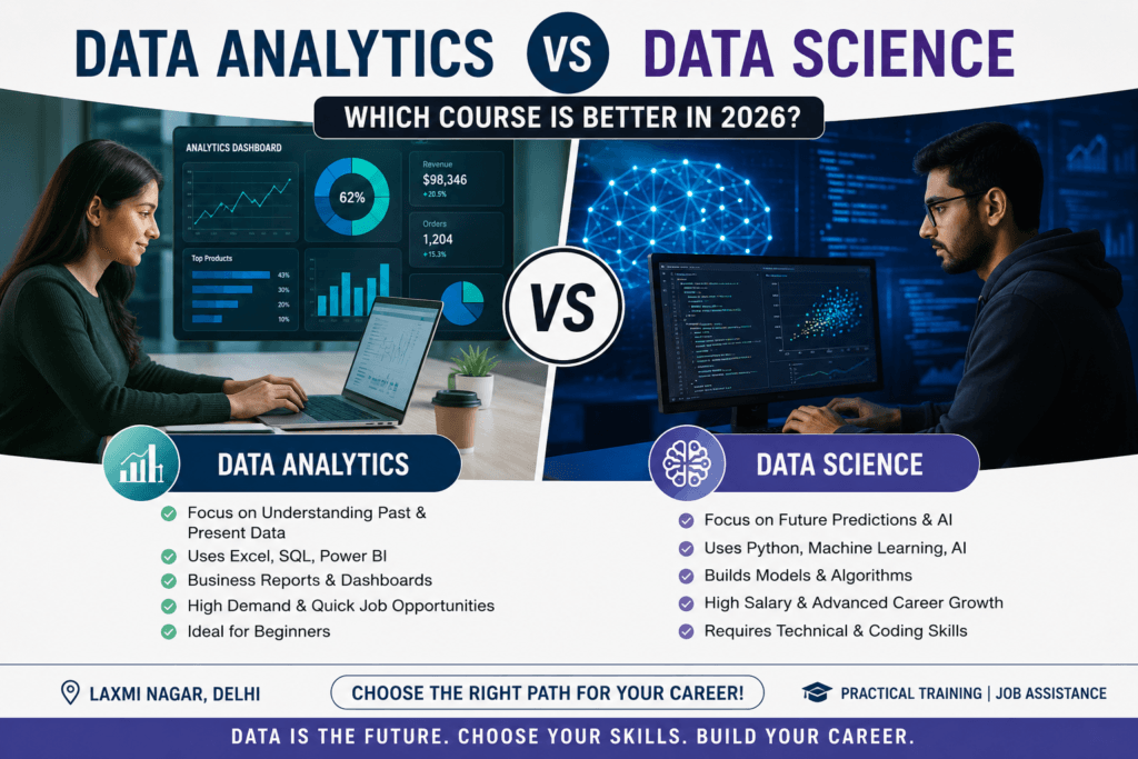 Data Analytics vs Data Science Course in Laxmi Nagar